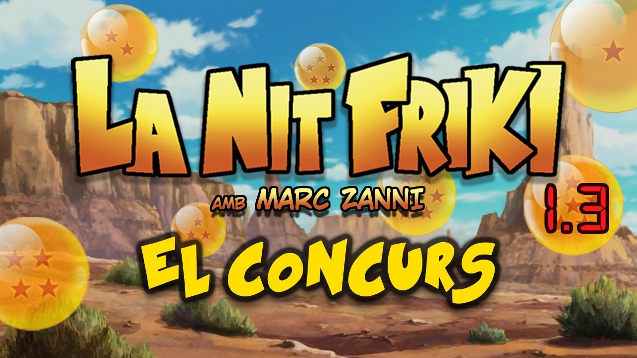 LA NIT FRIKI - Programa 3 - 🎙️Marc Zanni, Magori i el mestre DAC - EL CONCURS de La Nit Friki