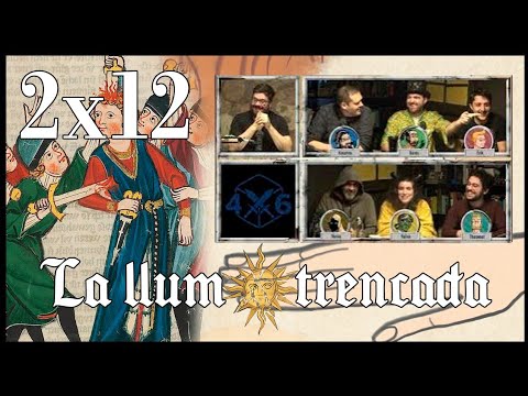 4d6 - La Llum Trencada || 2x12 - Proditio de 4dausde6