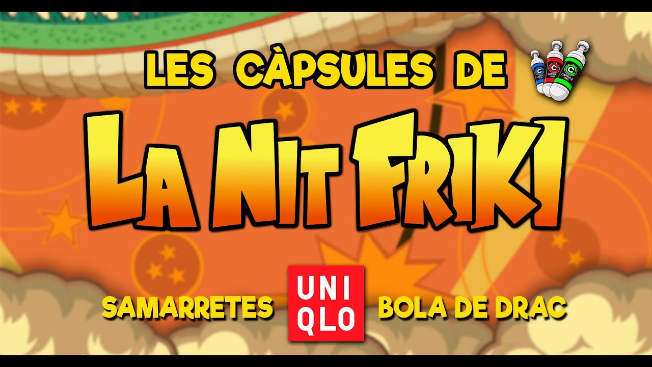 Les CÀPSULES de LA NIT FRIKI - Samarretes de Bola de Drac a UNIQLO de La Nit Friki