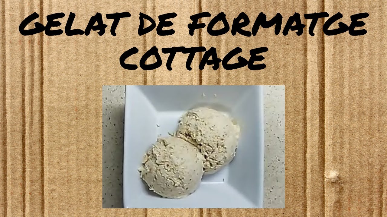 GELAT de FORMATGE COTTAGE - recepta casolana - pocs INGREDIENTS - gelat SA - dolços en CATALÀ de Dolça Terra
