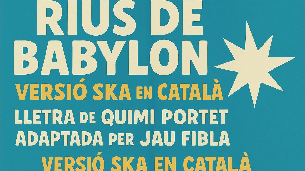 Rivers of Babylon / Rius de Babylon / Boney M / Quimi Portet / Jau Fibla / versió Ska de JauTV