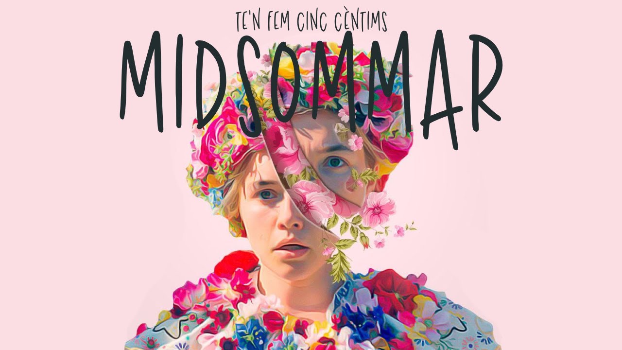 MIDSOMMAR i el Terror Elevat | Te'n Fem Cinc Cèntims de Te'n Fem Cinc Cèntims