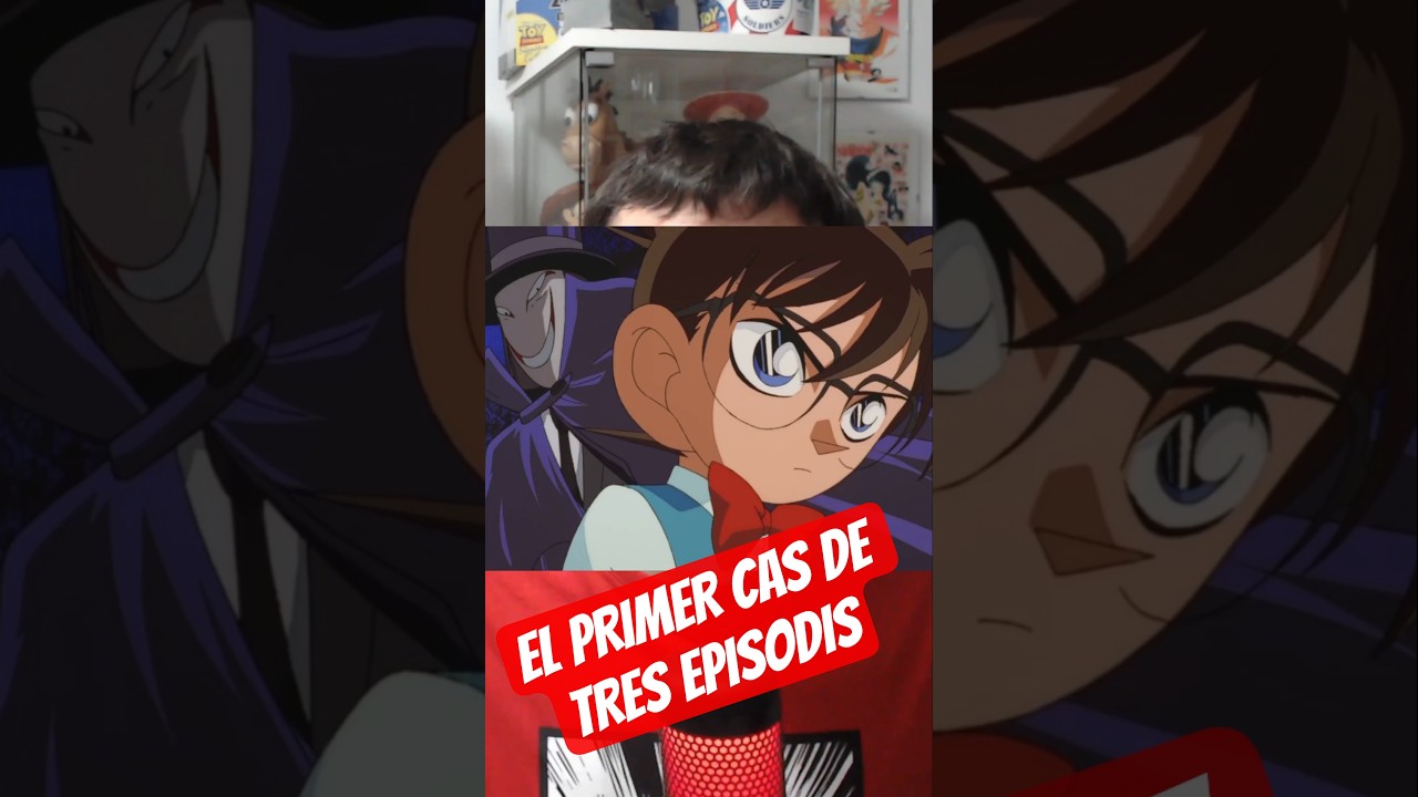 EL DETECTIU CONAN: EL PRIMER CAS DE TRES EPISODIS de encinestrat
