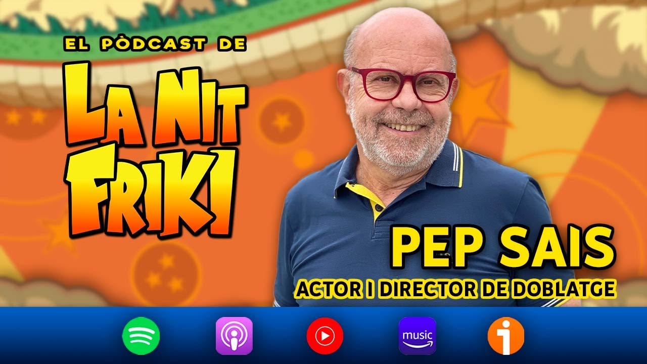 El Pòdcast de LA NIT FRIKI - Ep28 - PEP SAIS: Veu d'en Rex de Toy Story, del Ninja Murasaki i + de La Nit Friki