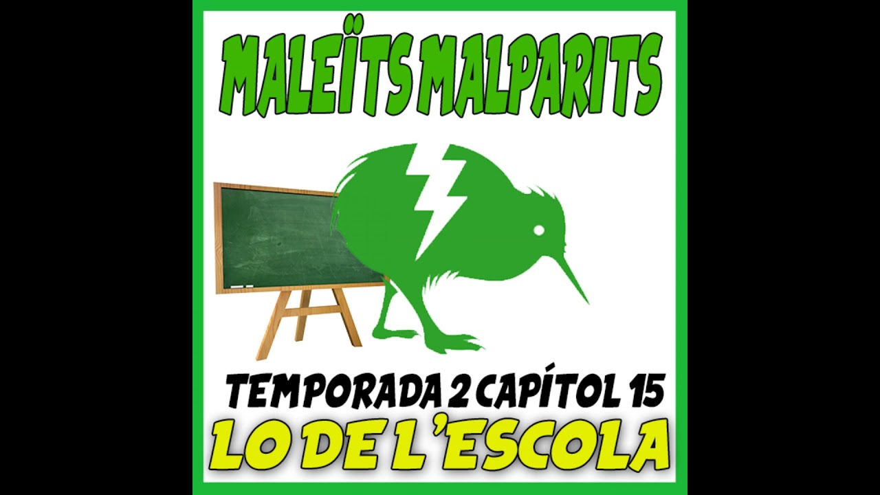 Maleïts Malparits: 2x15 Lo de l'escola de Maleïts Malparits