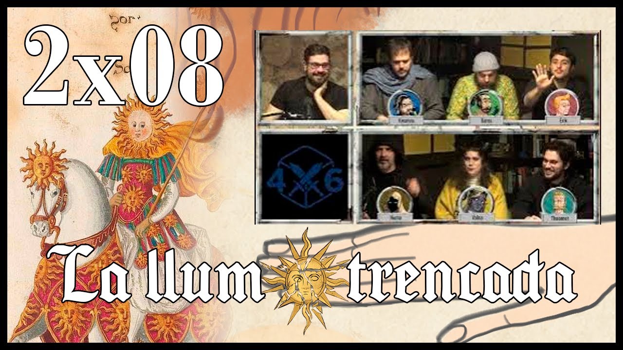 4d6 - La Llum Trencada || 2x08 - Novus Regnum de 4dausde6