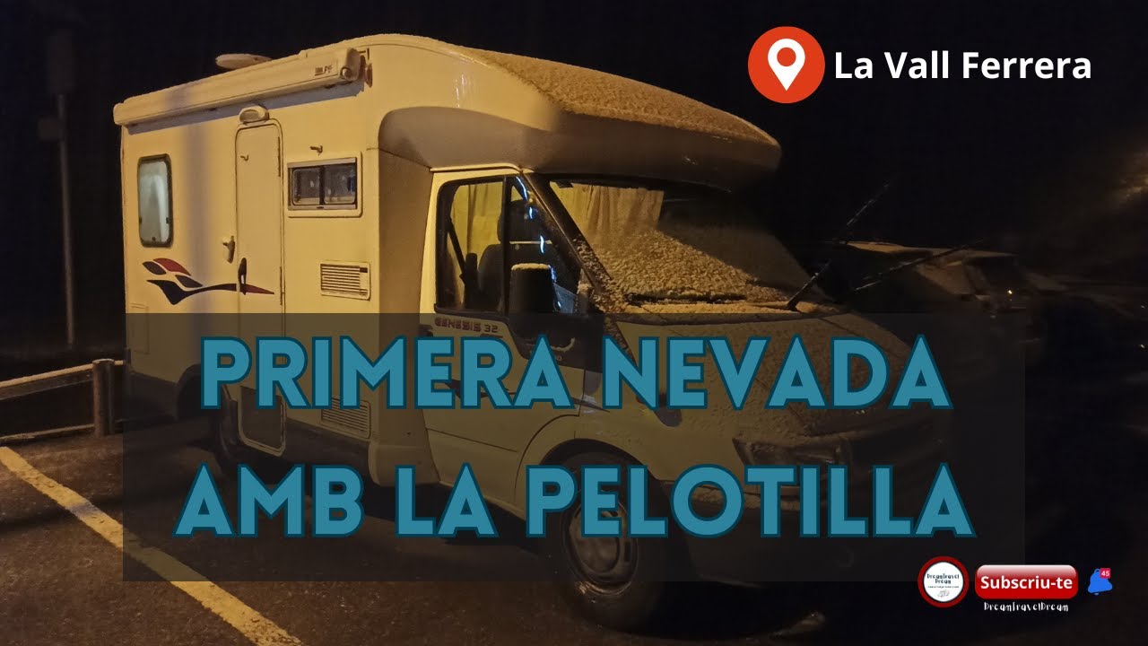 🚐❄️ Conduint per la neu amb AUTOCARAVANA | Primera experiència a la Vall Ferrera (Pirineu català) de dreamtraveldream