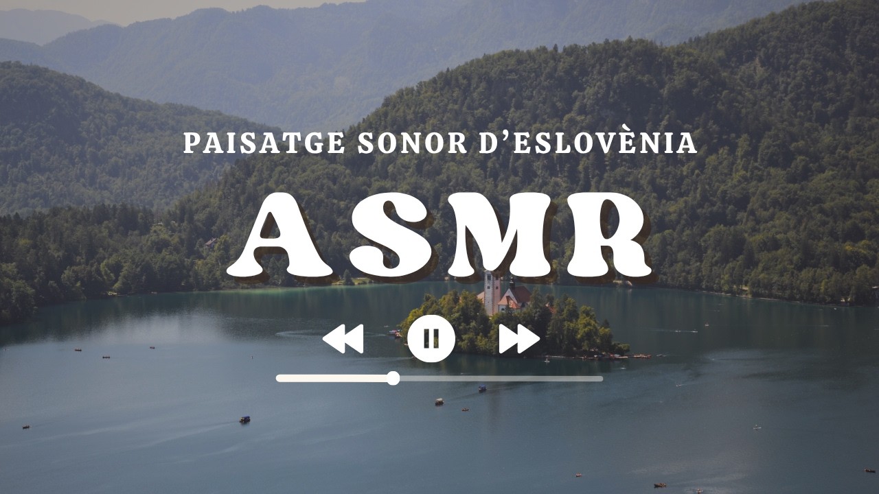 ASMR | Moments sonors d'ESLOVÈNIA de anna around