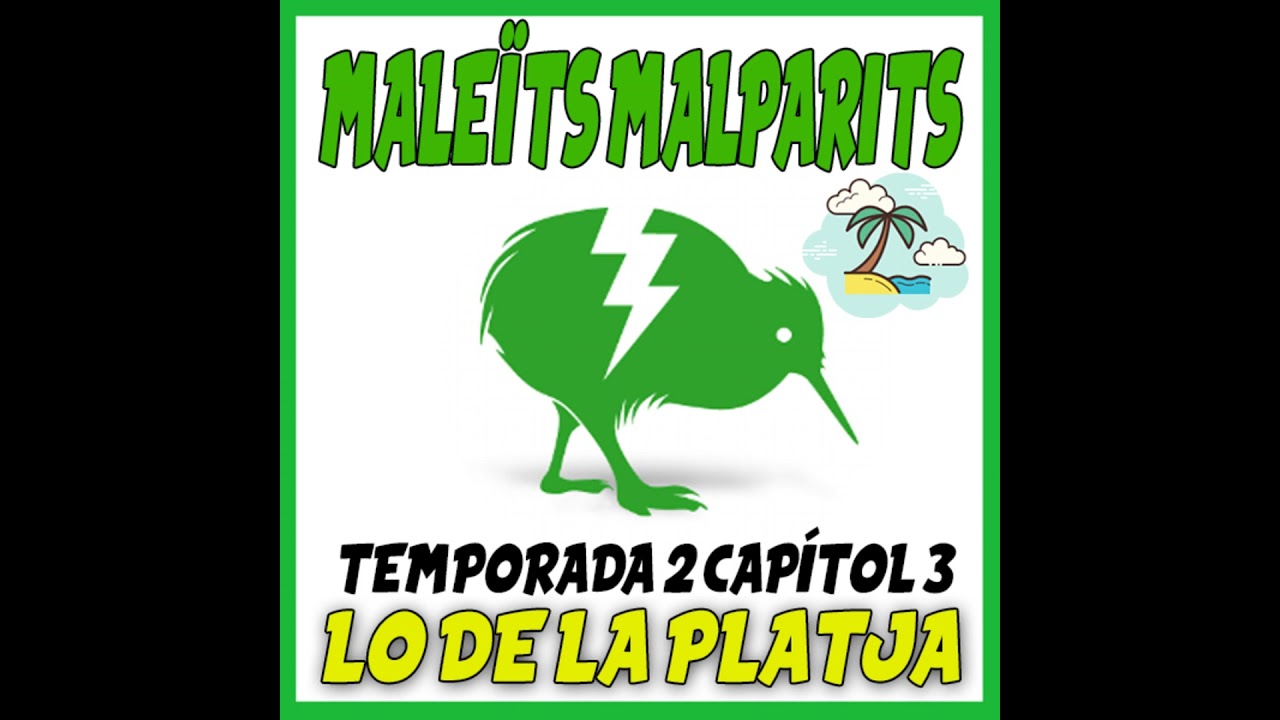 MaleÏts malparits: 2x03 Lo de la platja de Maleïts Malparits