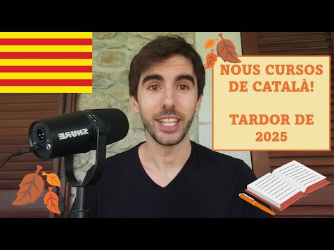 CURSOS de CATALÀ: SETEMBRE-DESEMBRE de 2025 - (Subtítols: cat) de Català al Natural