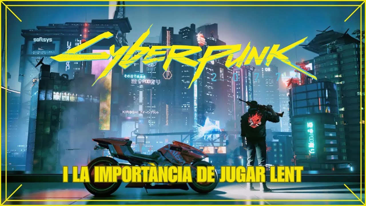 Per què estic tornant a jugar a Cyberpunk 2077? | La importància de jugar lent de Marc Brugat