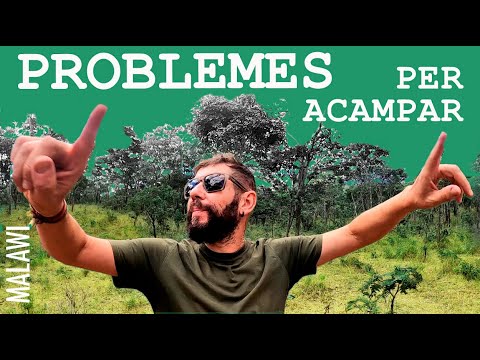 Problemes per acampar... GENT PER TOT ARREU | ÀFRICA en 4x4 - país nº18 - CAP6. MALAWI de ONtravelling