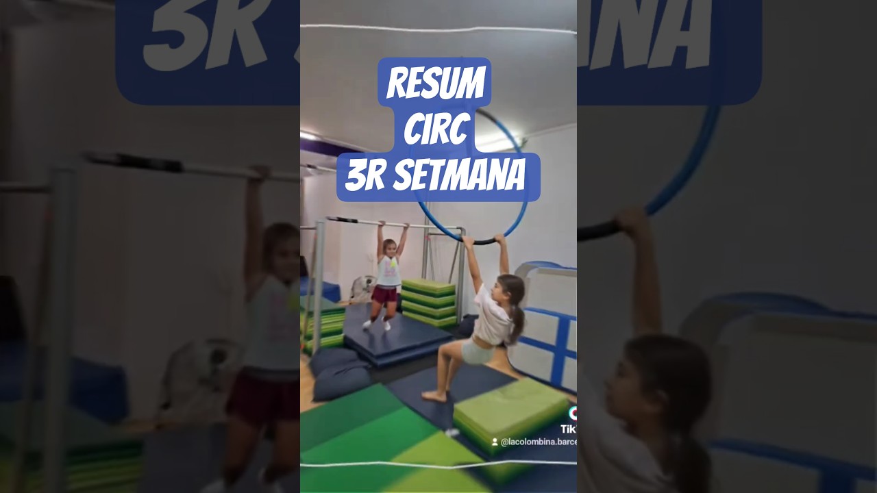 Resum: CIRC. 3r setmana. #lacolombinabcn #casaldestiu #casaldecirc de LA COLOMBINA BCN