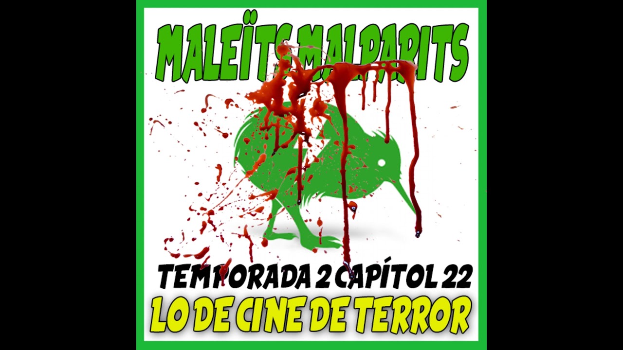 MaleÏts Malparits: 2x22 Lo de cinema de terror de Maleïts Malparits