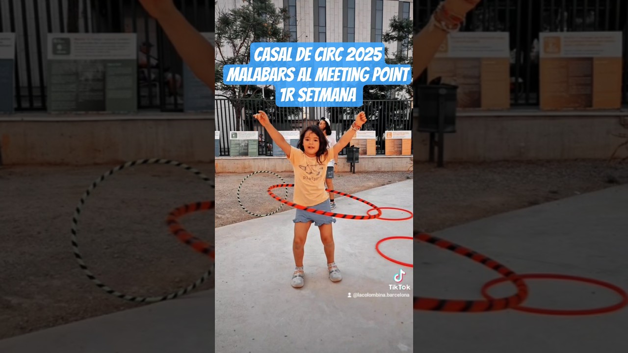 resum: Malabars al Meeting Point de Creu coberta. 1r setmana #lacolombinabcn #casaldestiu de LA COLOMBINA BCN