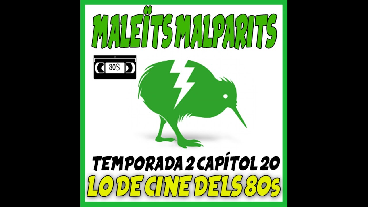 Maleïts Malparits: 2x20 Lo del cine dels 80s de Maleïts Malparits