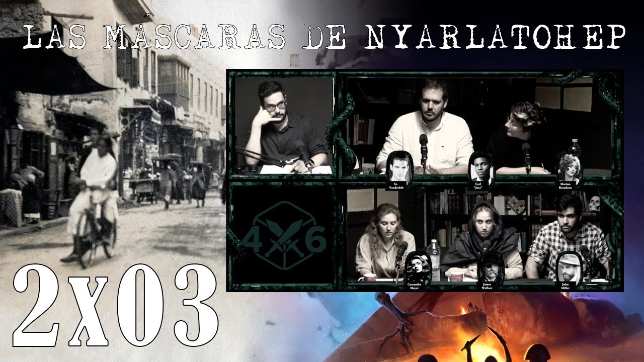 4d6 - Las Máscaras de Nyarlathotep || 2x03 - El secreto del Faraón Negro de 4dausde6