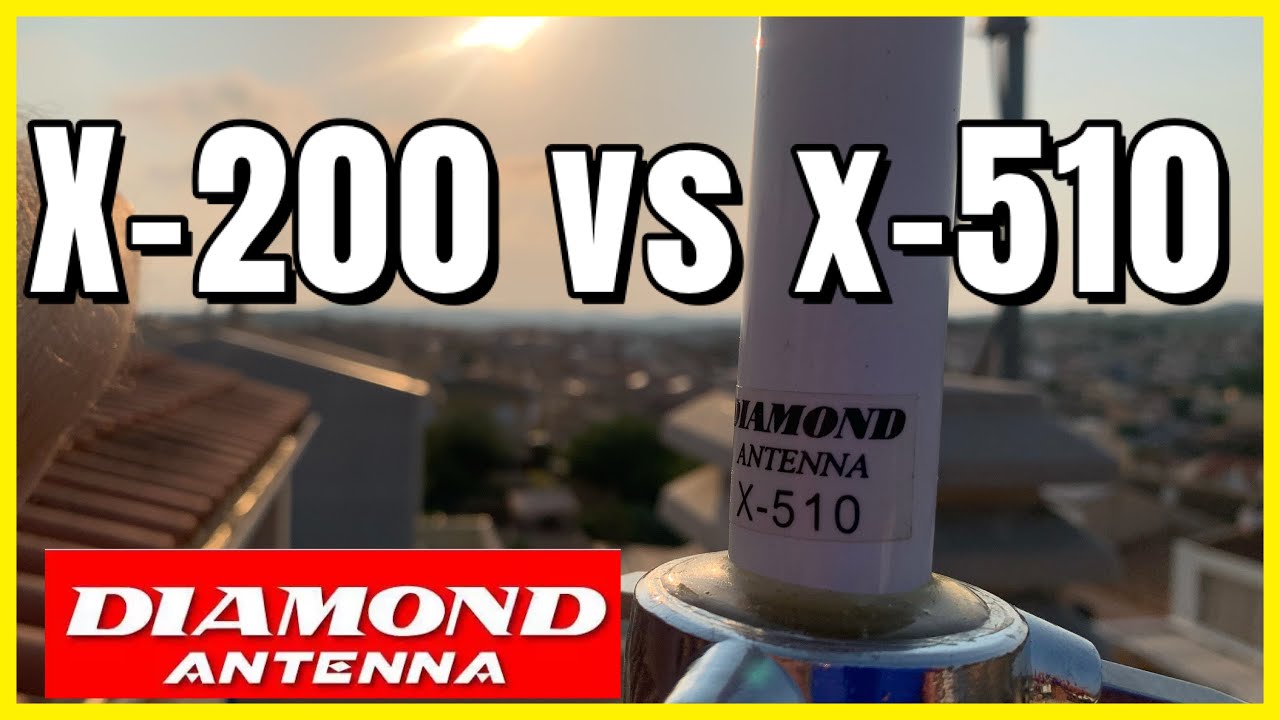 X-200 vs X510 DIAMONT ANTENA de EA3HSL Jordi
