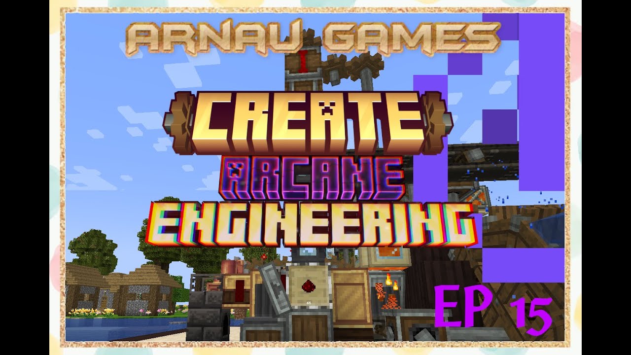 Create Arcane Engeniering EP15: Intento fer una granja de redstone i se'm fregeix el cervell de Arnau Games
