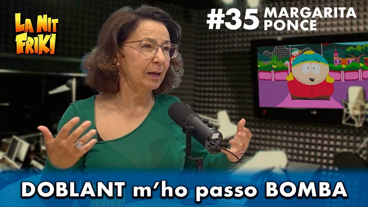 MARGARITA PONCE🎙️ a La Nit Friki - "DOBLANT M'HO PASSO BOMBA" de La Nit Friki