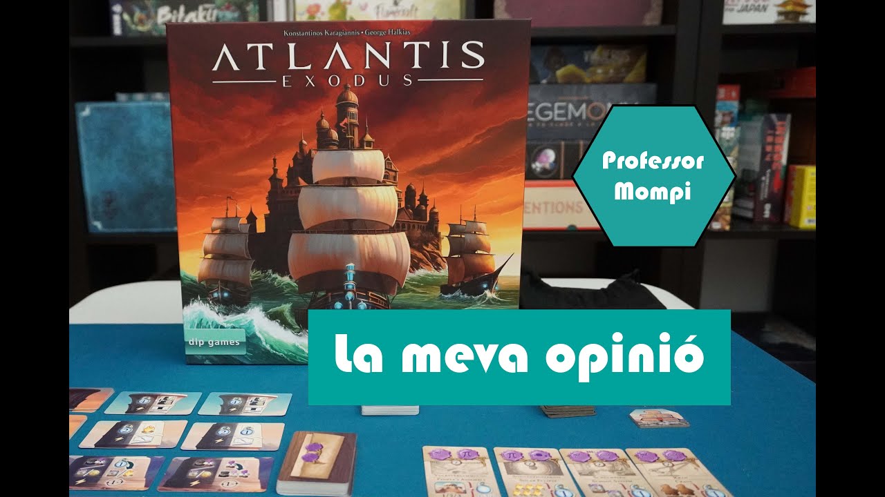 Atlantis Exodus - Opinió de Professor Mompi