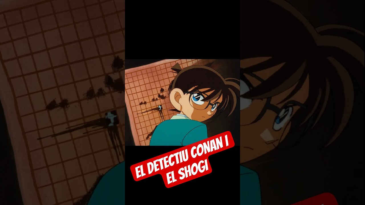 EL DETECTIU CONAN I EL SHOGI de encinestrat