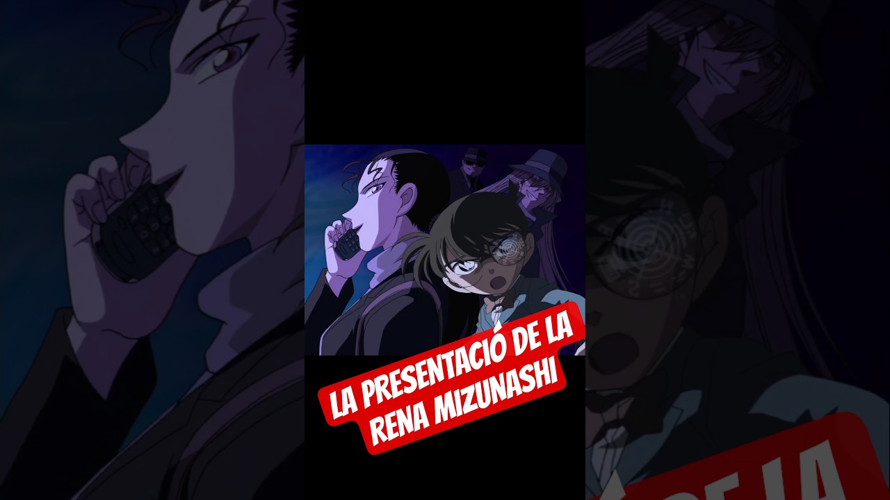 LA PRESENTACIÓ DE LA RENA MIZUNASHI #eldetectiuconan #detectiveconan de encinestrat