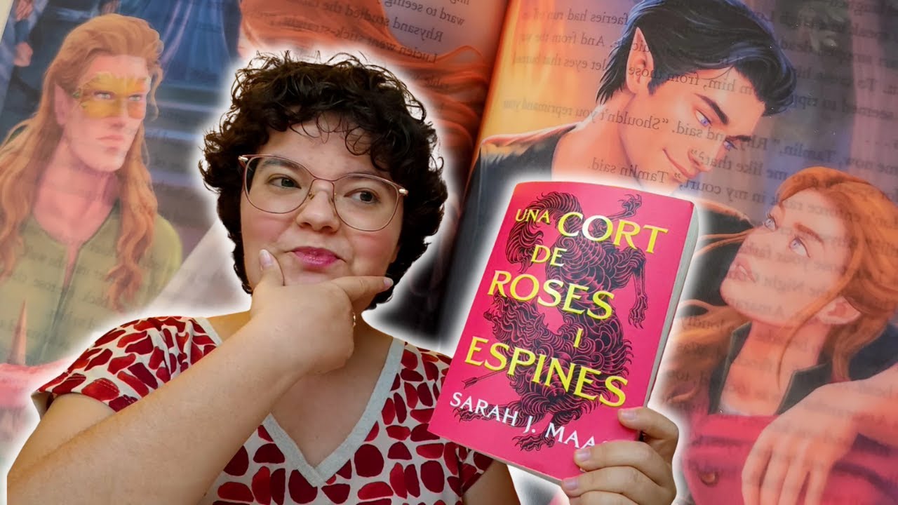 "Una cort de roses i espines": la pedra angular del romantasy 💕🧚‍♀️🐺👸⚔️ VLOG de lectura de Paraula de Mixa