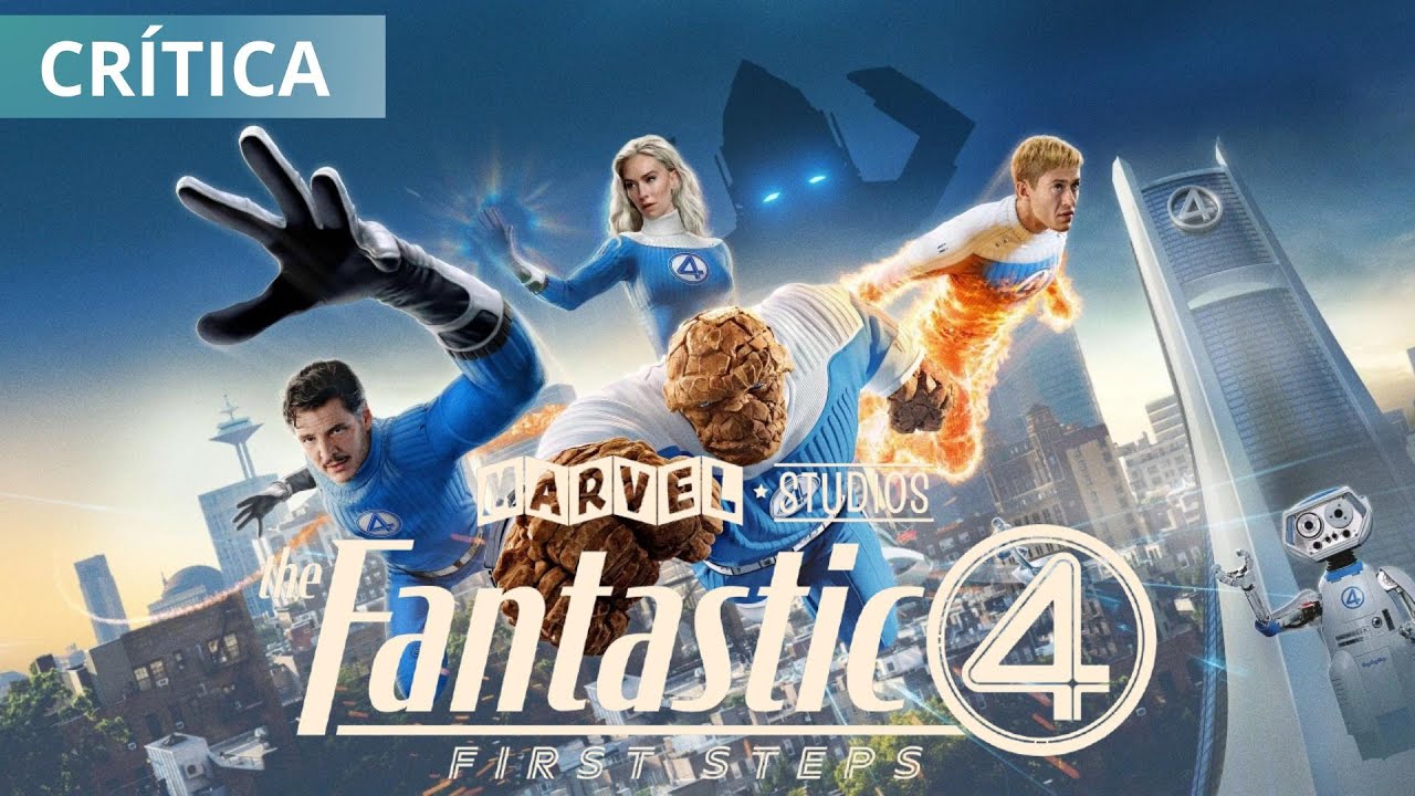 Crítica | Cinema | Fantastic Four: First Steps de Ignasi Arbat