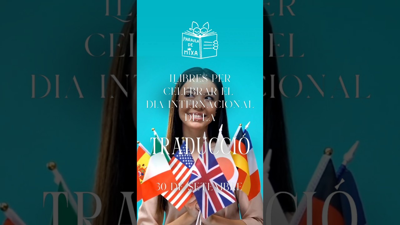 5 llibres i 5 traductors i traductores per celebrar el Dia Internacional de la Traducció! 💬✨📚 de Paraula de Mixa