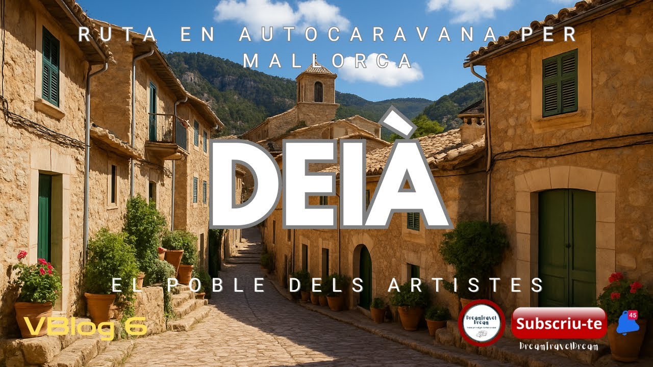 🚐 DEIÀ i el cementiri de Robert Graves | Pernocta al far del Cap Gros en autocaravana - VBlog 6 de dreamtraveldream