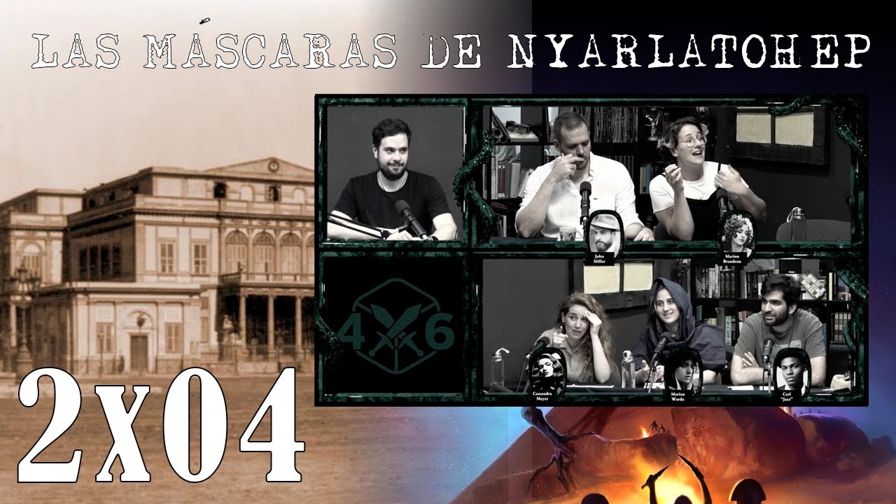 4d6 - Las Máscaras de Nyarlathotep || 2x04 - Un engaño arriesgado de 4dausde6