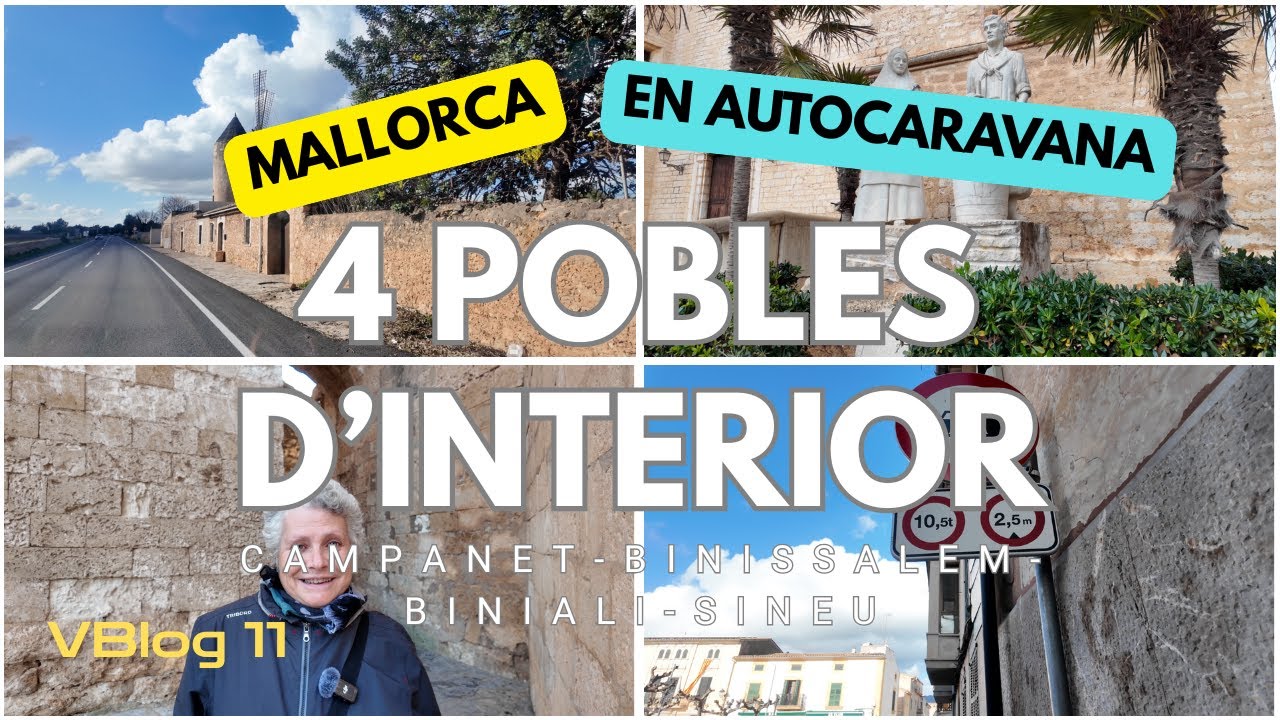 Ruta en autocaravana per l’interior de MALLORCA | Campanet, Binissalem, Biniali i Sineu - VBlog 11 de dreamtraveldream