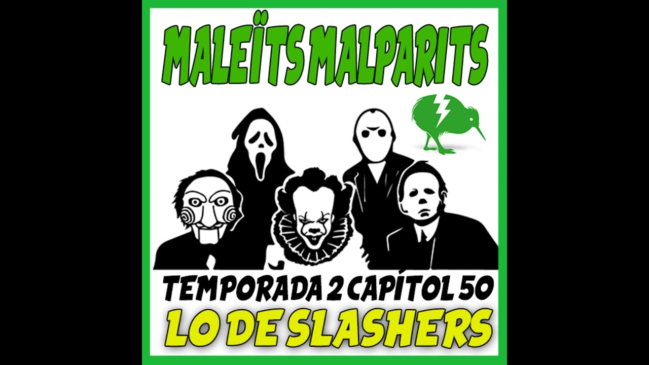 MaleÏts Malparits: 2x50 Lo de slasher de Maleïts Malparits