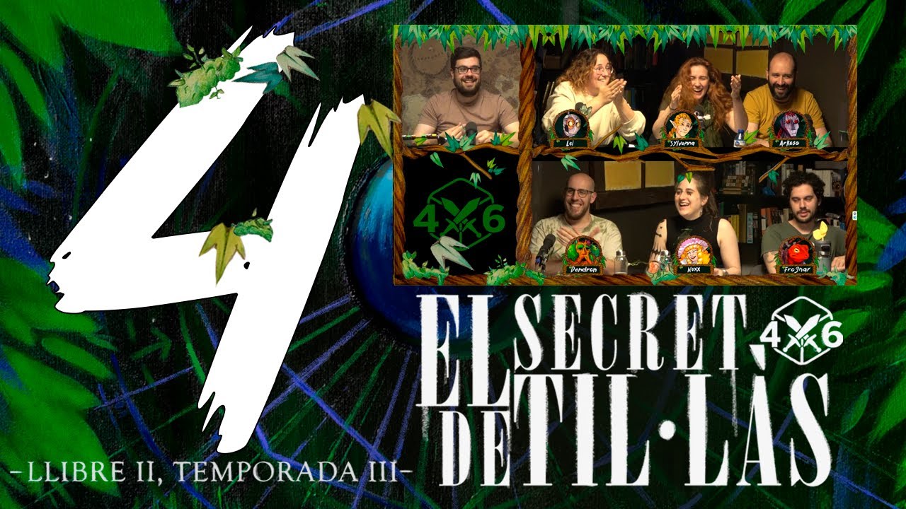 4d6 - El Secret de Til·làs || 2x04 - Tres brins, un destí de 4dausde6