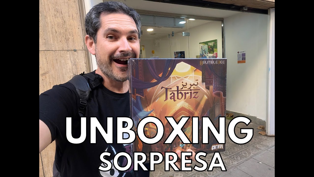 UNBOXING INESPERAT: TABRIZ (desempaquetat) de La Taula Plana