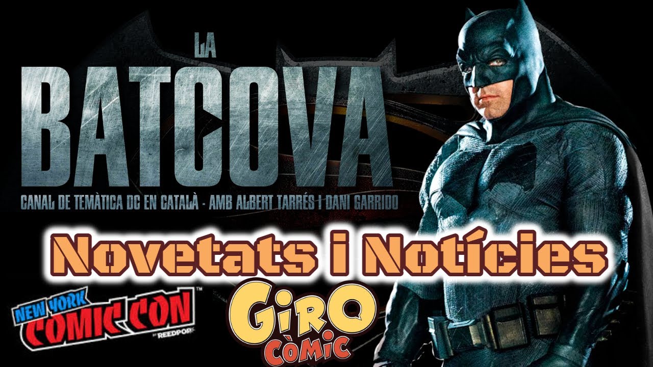 Nit de Batcova - 5x04 Girocòmic - New York Comic Con - i altre notícies de LaBatcova
