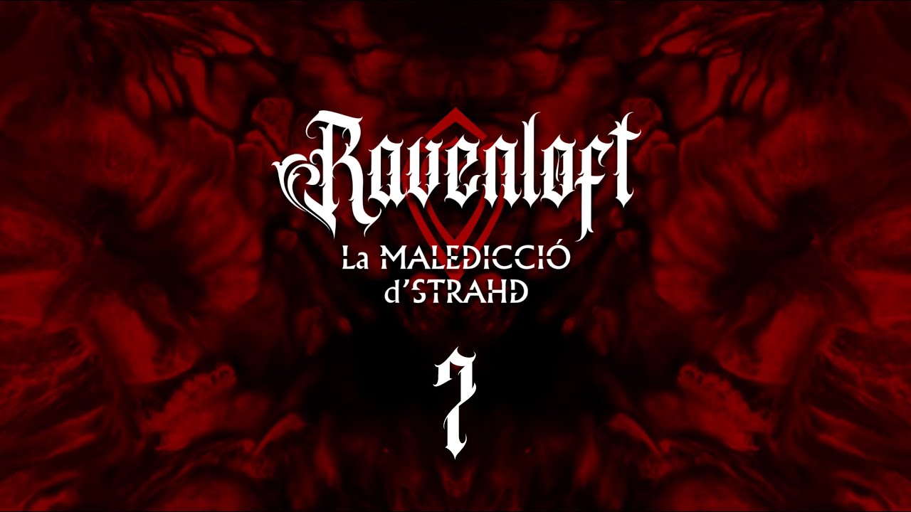 Ravenloft (7/?) - Gertruda // La Maledicció d'Strahd // DnD // Rol en Català de Golfes De Rol