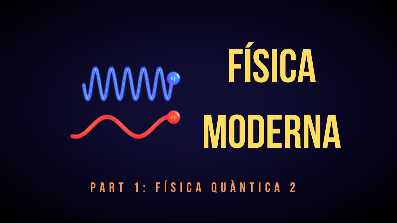 FÍSICA QUÀNTICA PART 2 de Física i Química Batxillerat