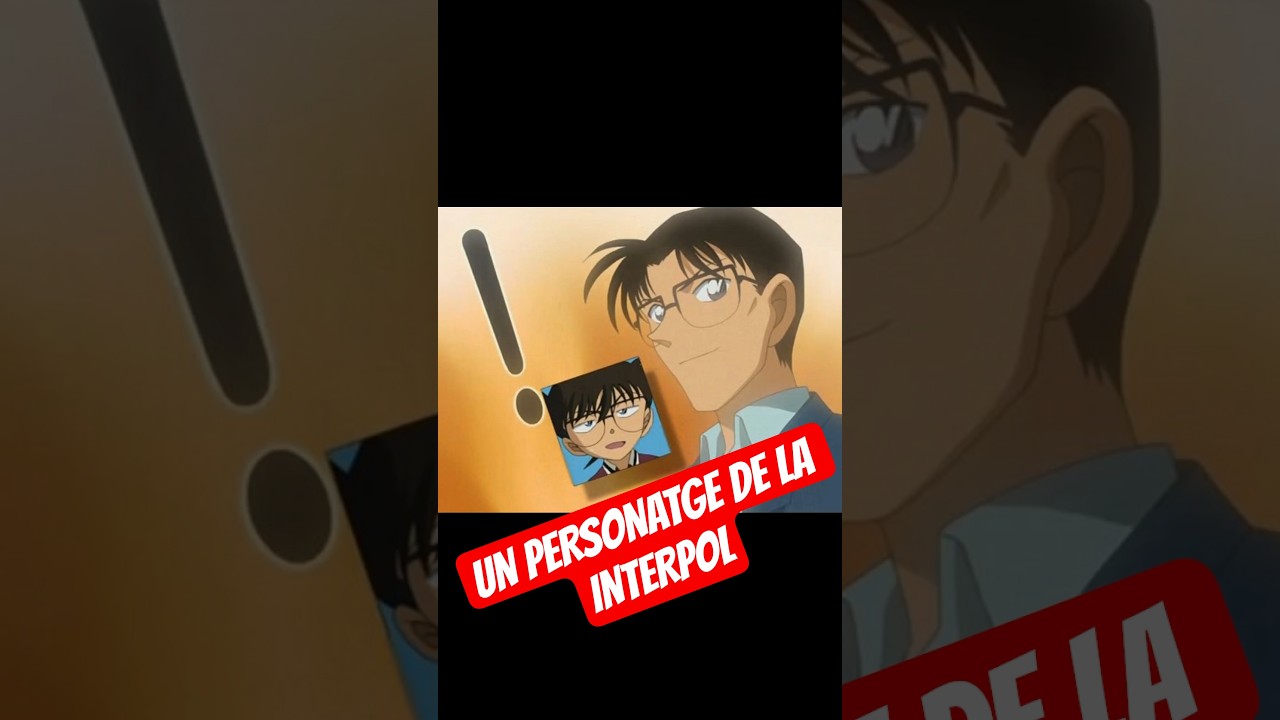 UN PERSONATGE DE LA INTERPOL #detectiveconan #eldetectiuconan de encinestrat