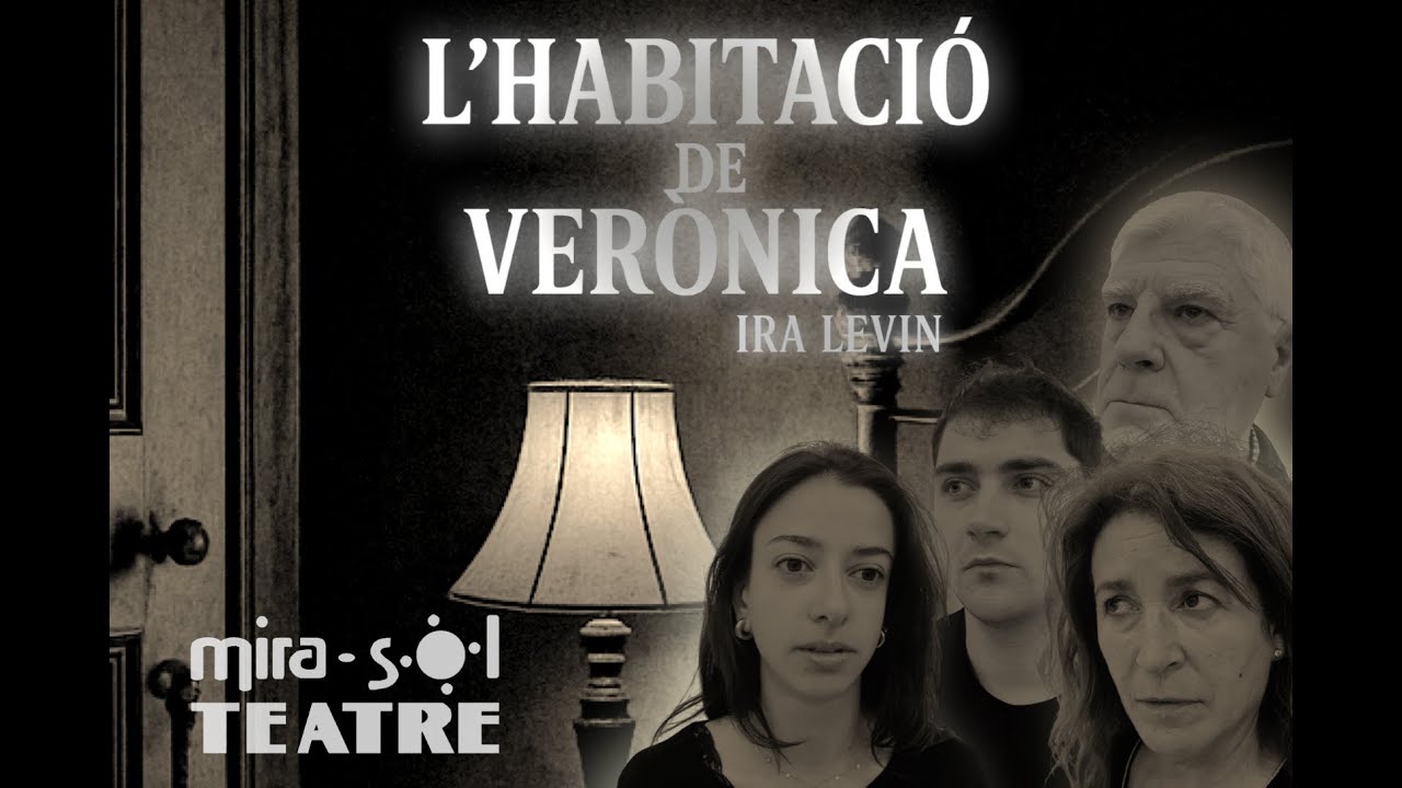 L' habitació de Verònica (Ira Levin), de Mira-Sol Teatre de Pere J. Pastor