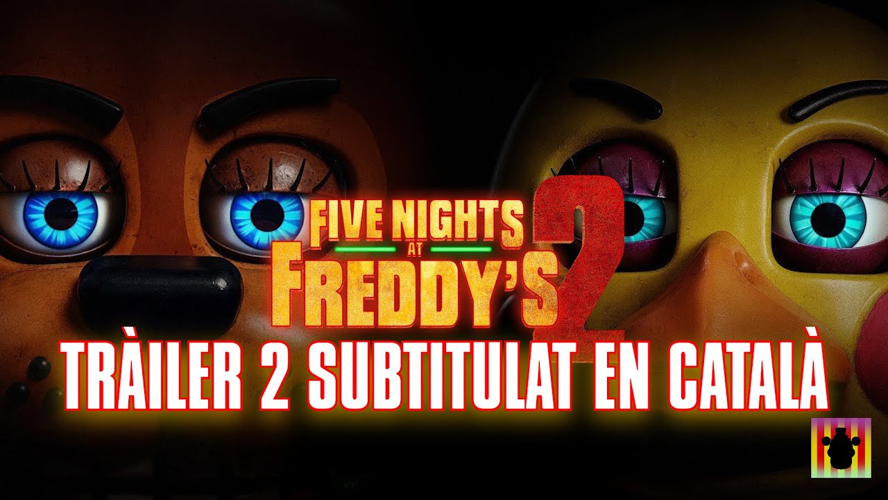 TRÀILER 2 d'FNAF 2 SUBTITULAT en CATALÀ | FNAF En Català de FNAF en Català