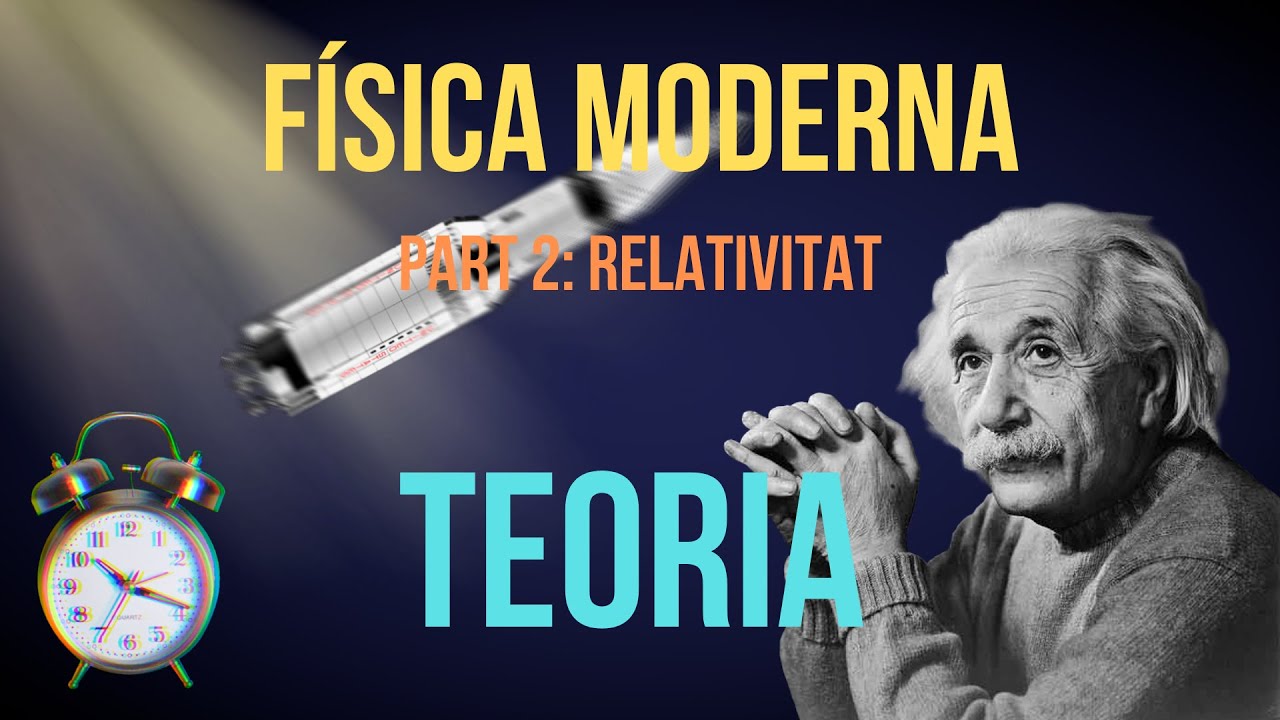 FÍSICA RELATIVISTA de Física i Química Batxillerat