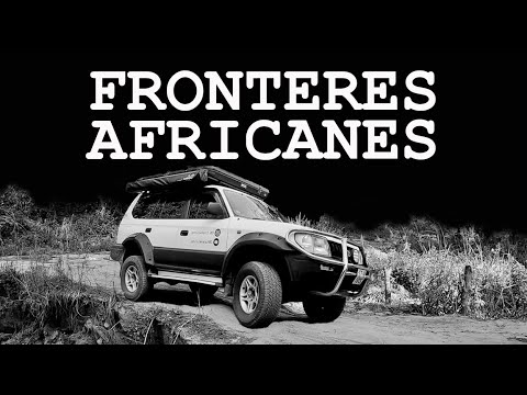 FRONTERES AFRICANES | Viatge a ÀFRICA en 4x4 - LLISTA DE REPRODUCCIO de ONtravelling