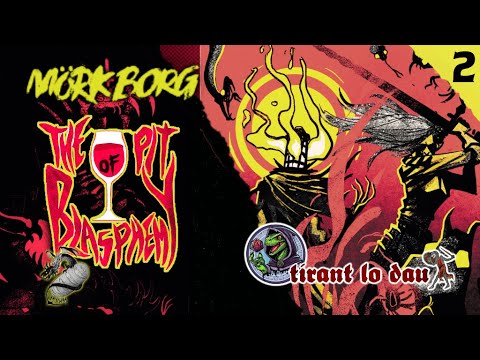 🍷 Pit of blasphemy 🍷- Mörk Borg (2/3) // Rol en Català de Tirant lo dau
