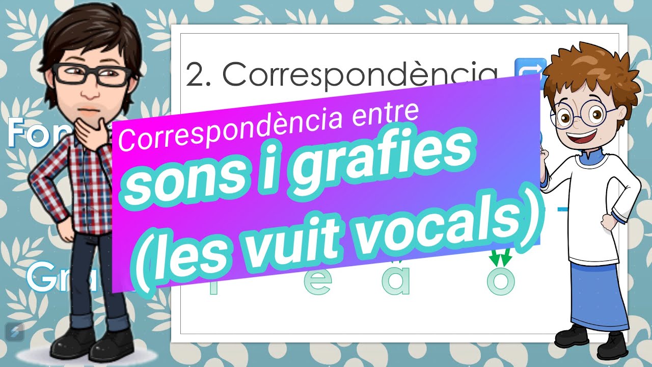 Correspondència entre sons i grafies (vocals catalanes) 🔻 de Albert Campos Ribot