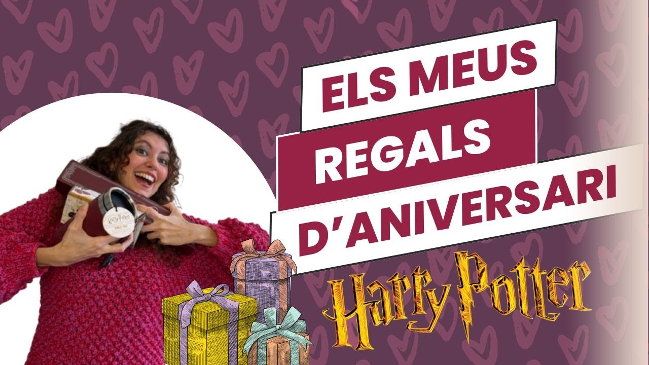 ÉS EL MEU ANIVERSARI🎂 Us ensenyo els meus regals de Harry Potter de Harry Potter en Català
