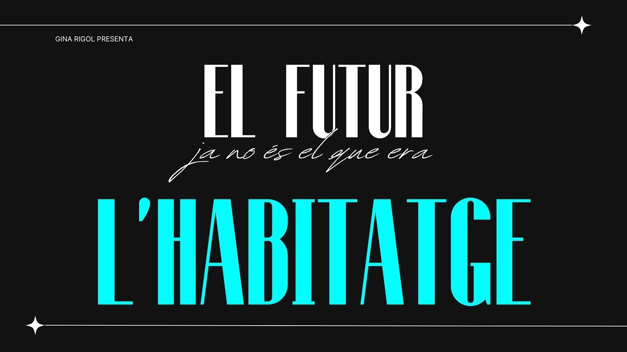 El Futur Ja No És El Que Era (1) - L'habitatge de Gina Rigol