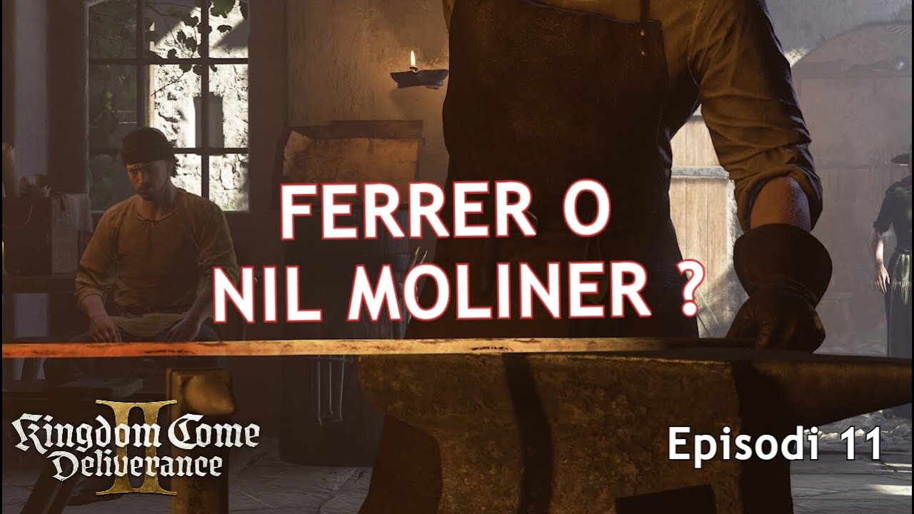 KCD2 - EP.11 - Ferrer ⚔️ o Nil Moliner 💰. Tot es decideix a garrotades 🩼 de RogerBaldoma