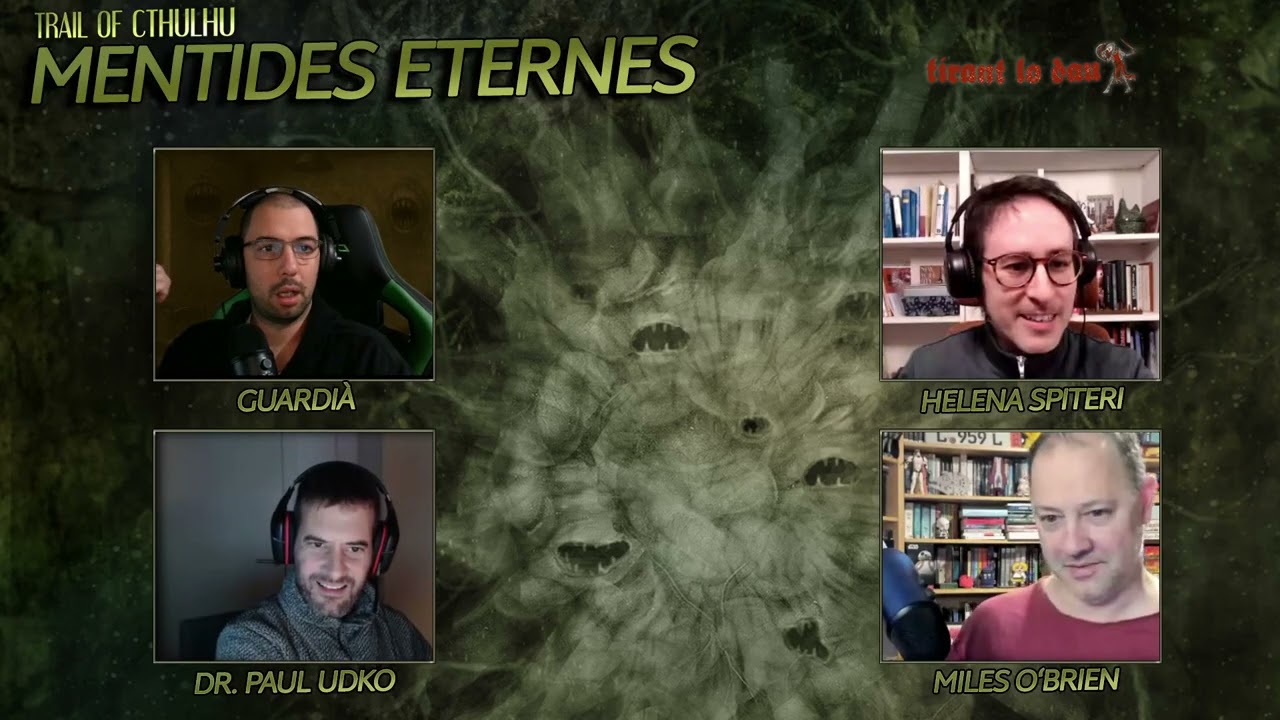 Sessió 43 "Mentides Eternes" #ElRastreDeCthulhu #RolEnCatalà de Tirant lo dau